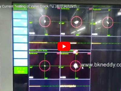 Eddy Current Testing of Valve Crack